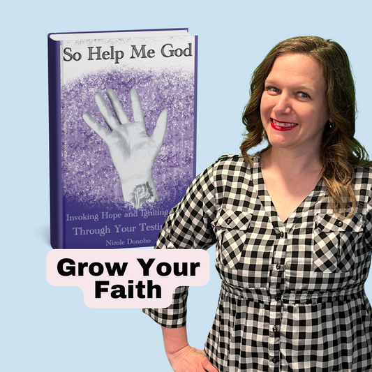 So Help Me God: Invoking Hope and Igniting Faith Through Your Testimony