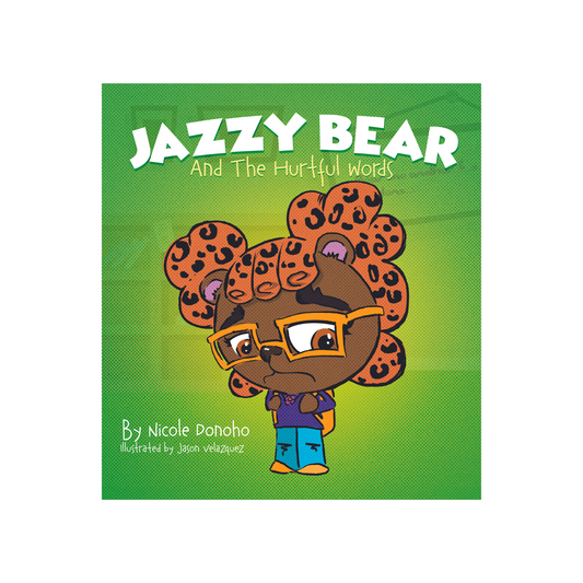 Jazzy Bear and the Hurtful Words