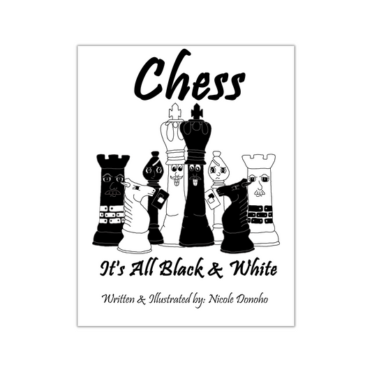 Chess: It's All Black & White