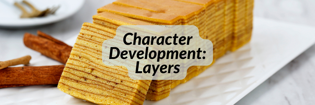 Character Development: Layers