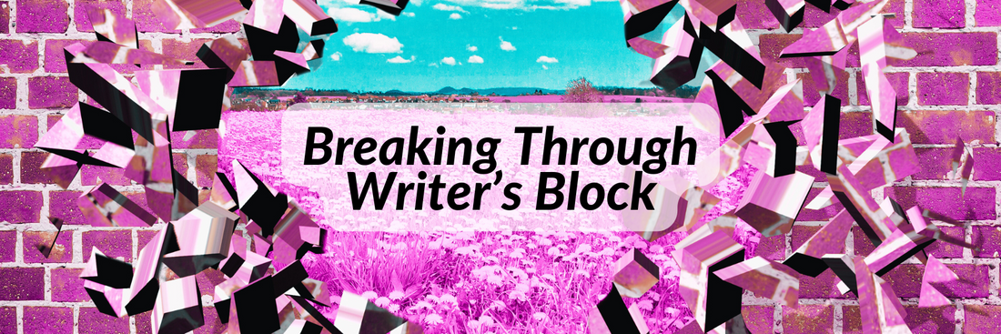 Breaking Through Writer’s Block: Proven Tips to Keep Going